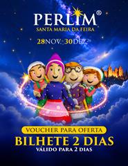 Voucher Oferta - Bilhete 2 Dias
