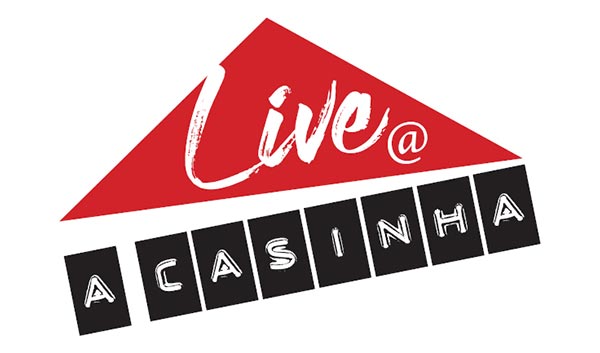 «Live a Casinha»