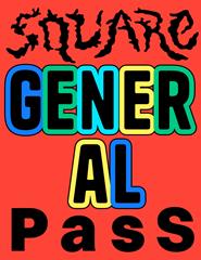 Square | Passe Geral / General Pass