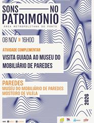 Visita guiada do Museu do Mobiliário de Paredes