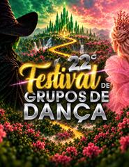 Dança | 22º FESTIVAL DE GRUPOS DE DANÇA