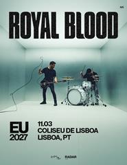 ROYAL BLOOD | EU 2027