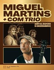 Miguel Martins + COM Trio