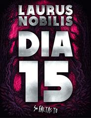 Laurus Nobilis 2027 - Dia 15