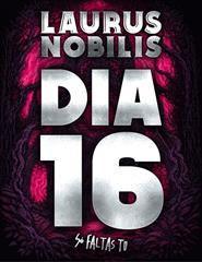 Laurus Nobilis 2027 - Dia 16