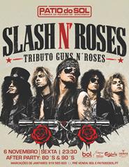 Slash N’ Roses – Tributo Guns N’ Roses | After party: 80´s & 90´s