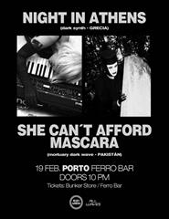 NIGHT IN ATHENS + SHE CAN´T AFFORD MASCARA