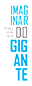 Imaginar do Gigante