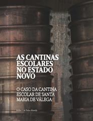 As Cantinas Escolares no Estado Novo
