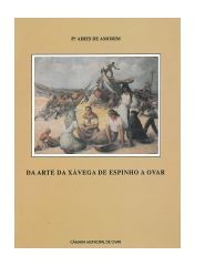 Da Arte da Xávega de Espinho a Ovar