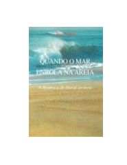 Quando o Mar Enrola na Areia