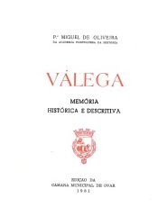 Válega - Memória Histórica e Descritiva